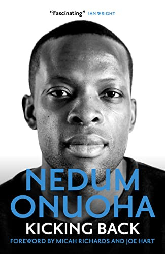 Kicking Back by Nedum Onuoha, 9781785907470
