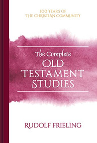 The Complete Old Testament Studies by Rudolf Frieling, 9781782507895