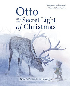 Otto and the Secret Light of Christmas - 9781782508229 by Nora Surojegin, Pirkko-Liisa Surojegin, Jill Timbers, 9781782508229