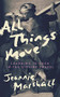 All Things Move (Learning to Look in the Sistine Chapel) by Jeannie Marshall, 9781771965330