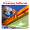 Dreaming California (High End, Low End, No End in Sight) by Susan Ressler, Larry Lytle, Mark Rice, 9781954119208