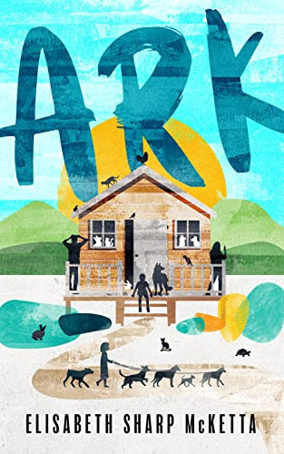 Ark - 9781589881792 by Elisabeth Sharp McKetta, 9781589881792