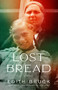 Lost Bread by Edith Bruck, Gabriella Romani, David Yanoff, 9781589881785