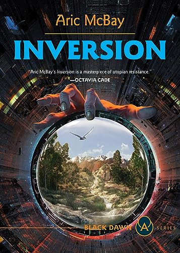 Inversion (Germinal, Book 1) by Aric McBay, 9781849355049