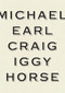 Iggy Horse - 9781950268757 by Michael Earl Craig, 9781950268757