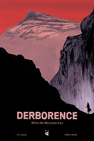 Derborence (When the Mountain Fell) by Fabian Menor, Charles Ferdinand Ramuz, Michelle Bailat-Jones, 9783907293928