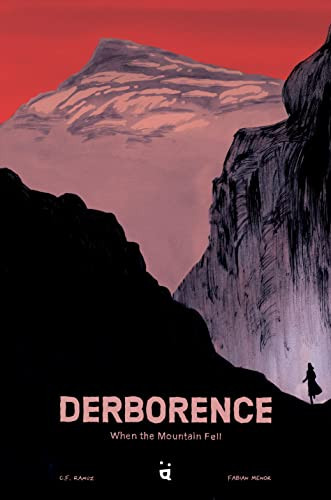 Derborence (When the Mountain Fell) by Fabian Menor, Charles Ferdinand Ramuz, Michelle Bailat-Jones, 9783907293928