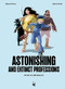 Astonishing and Extinct Professions (89 Jobs You Will Never Do) by Markus Rottmann, Michael Meister, Ashley Curtis, 9783907293935