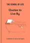 The School of Life: Quotes to Live By (A collection to revive and inspire) by The School of Life, 9781915087041