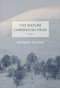 The Nature Chronicles Prize: 1: Winning Entries by Kathryn Aalto, Nicola Pitchford, Jenny Chamarette, Laura Coleman, Ben Crane, Joanna Pocock, Neha Sinha, 9781913393687