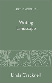 Writing Landscape by Linda Cracknell, 9781913393724