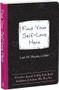 Find Your Self-Love Here (A Creative Journal to Help Teens Build Confidence and Embrace Who They Are) by Lisa M. Schab, 9781648482922