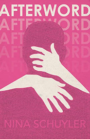 Afterword by Nina Schuyler, 9781955904704