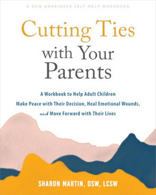 Cutting Ties with Your Parents by Sharon Martin, 9781648483905