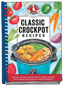 Classic Crockpot Recipes by Gooseberry Patch, 9781620935835