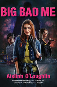 Big Bad Me by Aislinn O'Loughlin, 9781915071040