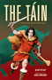 The Táin (The Great Irish Battle Epic) by Alan Titley, Eoin Coveney, 9781915071064
