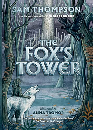 The Fox's Tower by Sam Thompson, Anna Tromop, 9781915071354