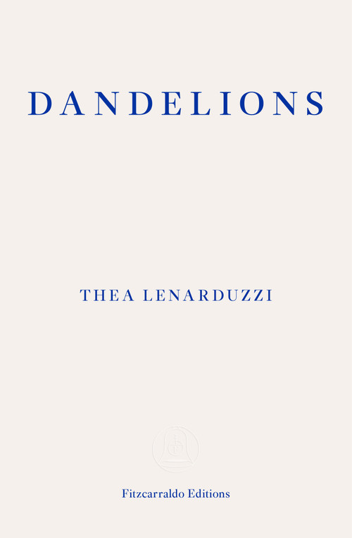 Dandelions - 9781913097974 by Thea Lenarduzzi, 9781913097974