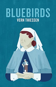Bluebirds - 9780369103857 by Vern Thiessen, 9780369103857