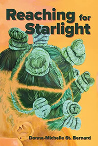 Reaching for Starlight by Donna-Michelle St. Bernard, 9780369103888