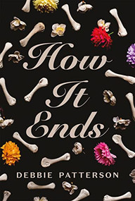 How It Ends - 9780369104007 by Debbie Patterson, 9780369104007