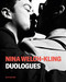 Duologues by Nina Welch-Kling, Nina Welch-Kling, Christopher Giglio, Jeff Mermelstein, Gulnara Samoilova, Tobias Becker, 9783969000861