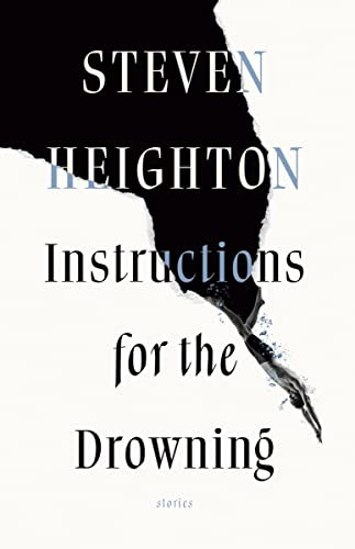 Instructions for the Drowning by Steven Heighton, 9781771965354
