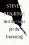Instructions for the Drowning by Steven Heighton, 9781771965354
