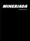 Mineriada by Anton Roland Laub, Anton Roland Laub, Lotte Laub, Sonia Voss, 9783969000854