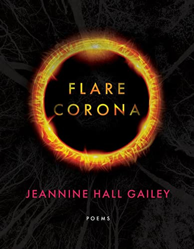 Flare, Corona by Jeannine Hall Gailey, 9781950774920