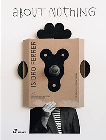 Isidro Ferrer. About Nothing by Miguel Ángel Pérez Arteaga, 9788419220295