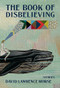 The Book of Disbelieving by David Lawrence Morse, 9781956046199