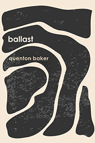 ballast by Quenton Baker, Quenton Baker, 9781642599022