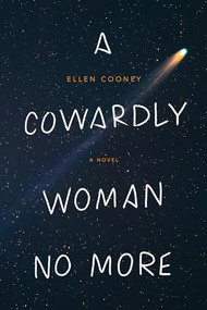 A Cowardly Woman No More by Ellen Cooney, 9781566896719