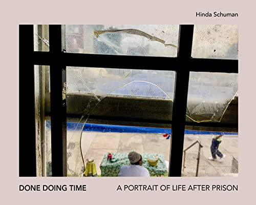 Done Doing Time by Hinda Schuman, Magdalena Sole, 9781954119215