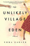 The Unlikely Village of Eden (A Memoir) by Emma Nadler, 9781949481815