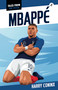 Mbappé by Harry Coninx, 9781948585811
