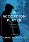 The Accordion Player (My Journey from Fear to Love) by Ichak K.  Adizes, 9798986048307