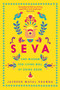 Seva by Jasreen Mayal Khanna, 9781800810075