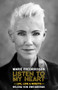 Listen to My Heart (Life, Love & Roxette) by Marie Fredriksson, Helena von Zweigbergk, Jonas Akerlund, 9781948221245