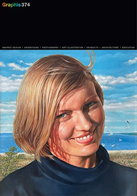 Graphis Journal Magazine 374 by B. Martin Pedersen, 9781954632103