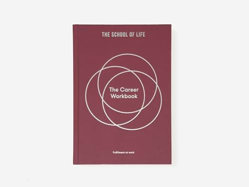 The Career Workbook (Fulfilment at work) by The School of Life, 9781915087058