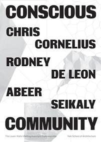 Conscious Community by Chris T. Cornelius, Rodney Leon, Abeer Seikaly, Nina Rappaport, Stav Dror, 9781638400943