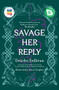Savage Her Reply by Deirdre Sullivan, Karen Vaughan, 9781912417674