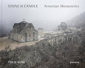 Stone & Candle. Armenian Monasteries by Ted & Nune, Arà Zaryan, Ted & Nune, Benjamin Wolbergs, Ted & Nune, 9783969001097