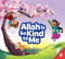 Allah Is So Kind To Me by Yasmin Mussa, Zaheer Khatri, 9781905516957