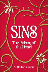 Sins (The Poison of the Heart) by Haifaa Younis, 9781847742155