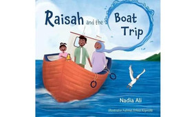 Raisah and the Boat Trip by Nadia Ali, Fatma Zehra Köprülü, 9780860379119