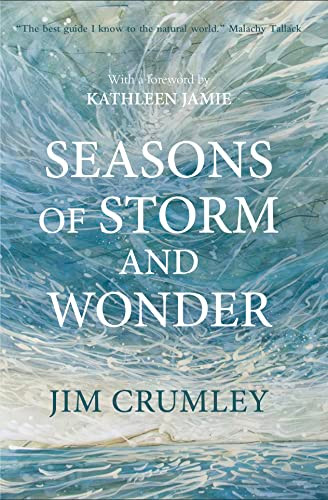 Seasons of Storm and Wonder by Jim Crumley, Kathleen Jamie, 9781913393533